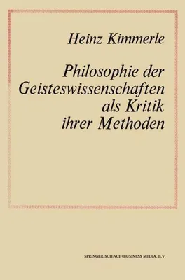 Immagine prodotto di Philosophie der Geisteswissenschaften als Kritik Ihrer Methoden
