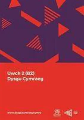 Produktbild von Dysgu Cymraeg: Uwch 2 (B2)
