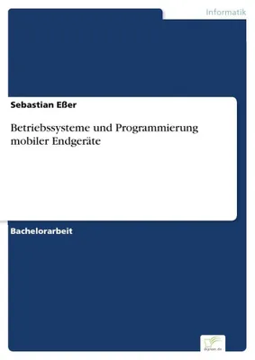 Produktbild von Betriebssysteme und Programmierung mobiler Endgeräte