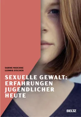 Zdjęcie produktu dla Sexuelle Gewalt: Erfahrungen Jugendlicher heute