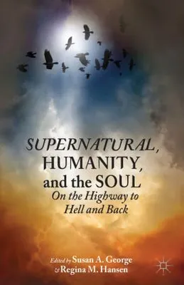 Produktbild von Supernatural, Humanity, and the Soul