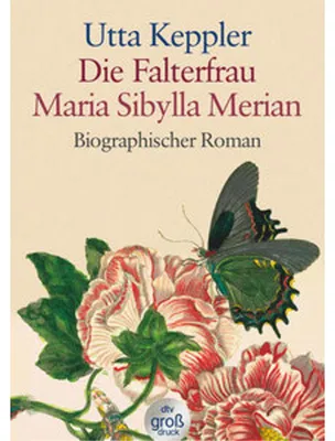Obrázek produktu pro Die Falterfrau. Maria Sibylla Merian. Großdruck