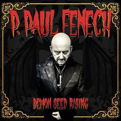 Produktbild von P. Paul Fenech - Demon Seed Rising (180g) (Limited Edition)