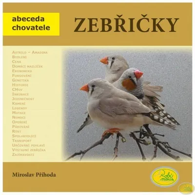 Image de Zebřičky - Abeceda chovatele (Příhoda Miroslav)