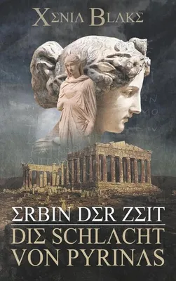 Immagine prodotto di Erbin der Zeit: Die Schlacht von Pyrinas