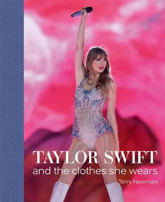 Obrázek produktu pro Taylor Swift: And the Clothes She Wears (the clothes they wear)