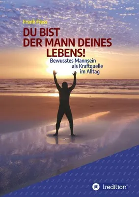 Produktbild von Du Bist Der Mann Deines Lebens!