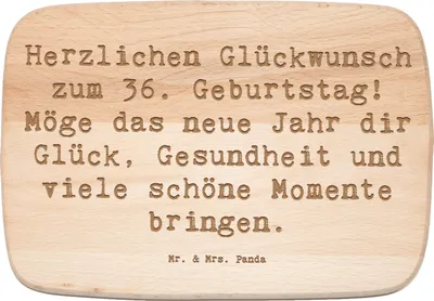 Produktbild von Mr. & Mrs. Panda Schneidebrett Spruch 36. Geburtstag Glückwünsche - Transparent - Geschenk, Happy Birthday, Positivität, unvergesslich, Holzbrettchen, Küchenbrett