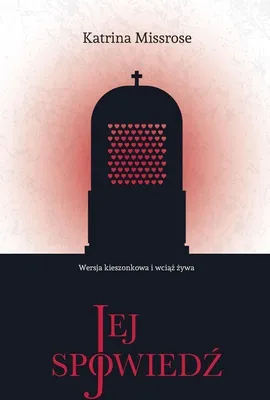 Zdjęcie produktu dla ISBN Jej spowiedź, Polski, Broszurowa okładka, 148 stron(y)