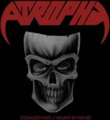 Produktbild von Atrophy: Socialized Hate / Violent By Nature - - (CD / S)