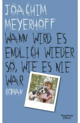 Image de Wann wird es endlich wieder so, wie es nie war
