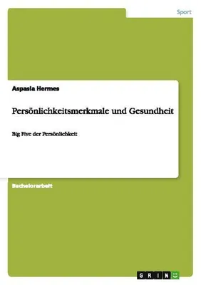 Produktbild von Persönlichkeitsmerkmale und Gesundheit
