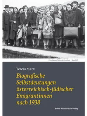 Obrázek produktu pro Biografische Selbstdeutungen österreichisch-jüdischer Emigrantinnen nach 1938