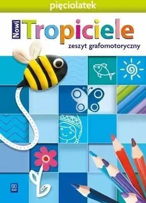 Image de WSiP Nowi Tropiciele. Pięciolatek. Zeszyt grafomotoryczny, Edukacyjny, Polski, 56 stron(y)