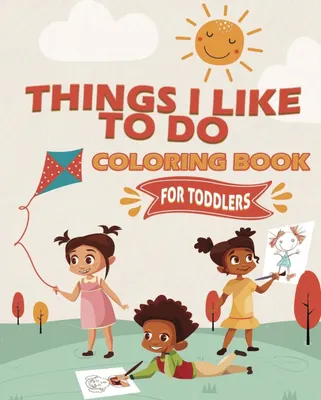 Produktbild von Things I Like To Do Coloring Book