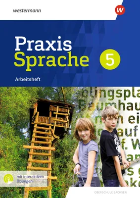 Produktbild von Praxis Sprache 5. Arbeitsheft mit interaktiven Übungen. Differenzierende Ausgabe für Sachsen