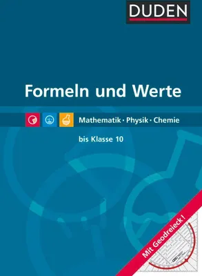 Produktbild von Duden: Formeln und Werte. Formelsammlung bis Klasse 10. Mathematik, Physik, Chemie