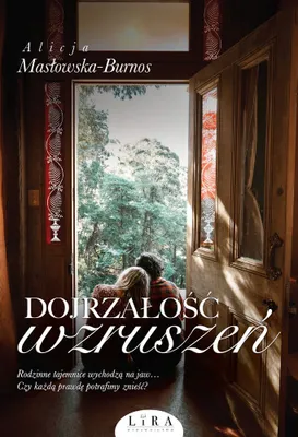 Produktbild von Powieść obyczajowa Dojrzałość wzruszeń o poszukiwaniu prawdy