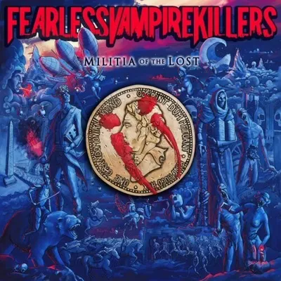 Produktbild von Fearless Vampire Killers-Militia Of The Lost (Delu
