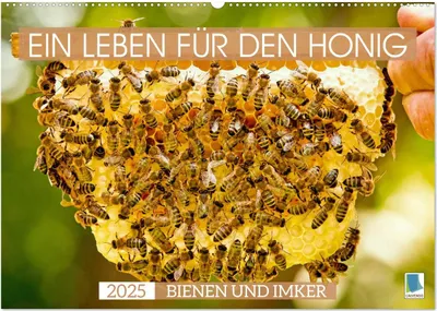 Produktbild von Ein Leben für den Honig - Bienen und Imker (Wandkalender 2025 DIN A2 quer), CALVENDO Monatskalender