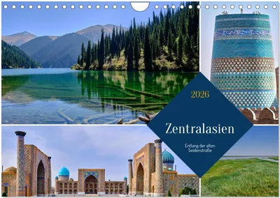 Produktbild von Zentralasien - Entlang der alten Seidenstraße (Wandkalender 2026 DIN A4 quer), CALVENDO Monatskalender