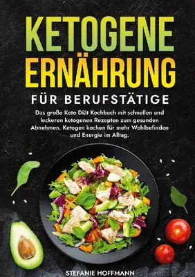 Produktbild von Ketogene Ernährung für Berufstätige