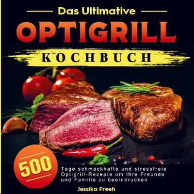 Produktbild von Das Ultimative Optigrill Kochbuch