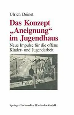 Obrázok produktu pre Das Konzept "Aneignung" im Jugendhaus