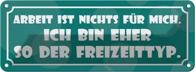 Produktbild von vianmo Blechschild 10x27 cm Arbeit ist nichts für mich Dekoration Spruch Zitat