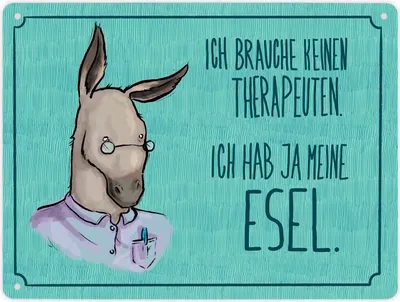 Produktbild von Metallschild XL in 21x28 cm mit Spruch - Ich brauche keinen Therapeuten. Ich