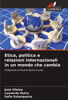 Produktbild von Etica, politica e relazioni internazionali in un mondo che cambia