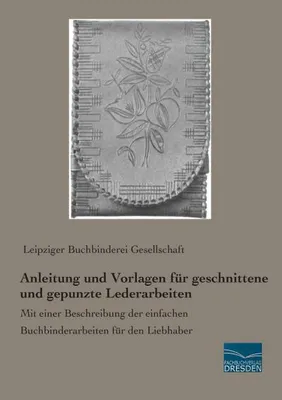 Immagine prodotto di Anleitung und Vorlagen für geschnittene und gepunzte Lederarbeiten