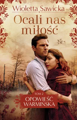 Obrázok produktu pre Láska nás zachráni - Wioletta Sawicka