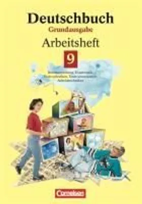 Produktbild von Deutschbuch 9. Grundausgabe. Arbeitsheft mit Lösungen. Neue Rechtschreibung