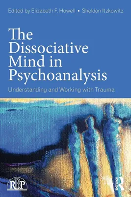 Produktbild von The Dissociative Mind in Psychoanalysis
