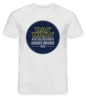 Produktbild von Spreadshirt Das wars mit dem Einzelkind Grosser Bruder 2026 Männer T-Shirt, S, Grau meliert