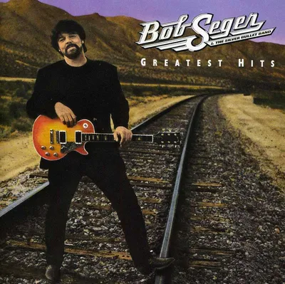 Image de Bob Seger : Greatest Hits
