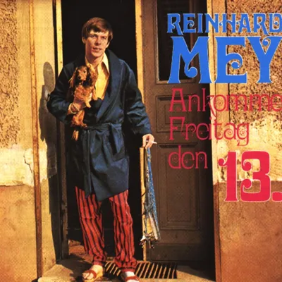 Obrázok produktu pre Reinhard Mey: Príchod, piatok 13. – Universal Music 8221102 – (CD / A)