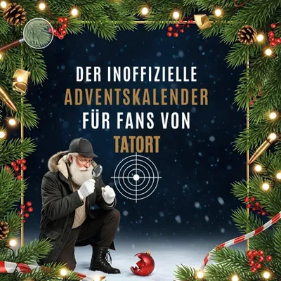Produktbild von Der inoffizielle Adventskalender für Fans von Tatort