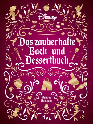 Produktbild von Disney: Das zauberhafte Back- und Dessertbuch