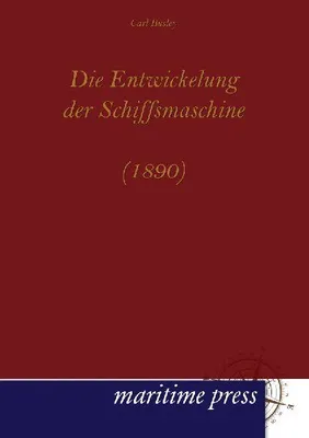 Produktbild von Die Entwickelung der Schiffsmaschine (1890)