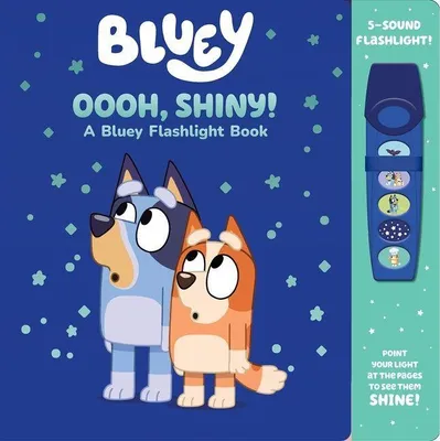 Produktbild von Bluey: Oooh, Shiny! A Bluey Flashlight Book Sound Book