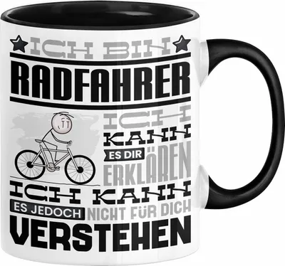 Produktbild von Radfahrer Geschenk Kaffee-Tasse Geschenkidee für Radfahrer Ich Bin Radfahrer Ich Kann Es Dir Erklären Jedoch Nicht Für Dich Verstehen Spruch Lustig (Schwarz)