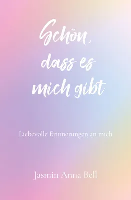 Produktbild von Schön, dass es mich gibt
