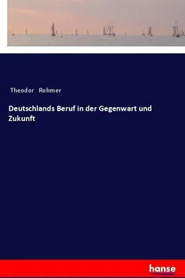 Immagine prodotto di Deutschlands Beruf in der Gegenwart und Zukunft