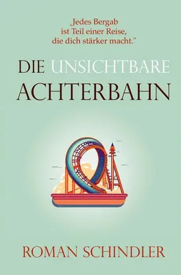 Obrázek produktu pro Die unsichtbare Achterbahn