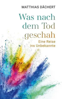 Produktbild von Was nach dem Tod geschah