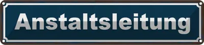 Produktbild von vianmo Blechschild 10x46 cm Anstaltsleitung Warnschild Hinweisschild Sicherheit Vorsicht