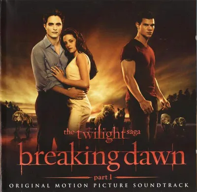 Zdjęcie produktu dla Die Twilight Saga: Breaking Dawn, Part 1 [Soundtrack]