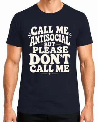 Immagine prodotto di Maglietta "Chiamatemi antisociale, ma per favore non chiamatemi sarcastico", colore blu navy, taglia 3XL